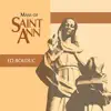 Mass of Saint Ann album lyrics, reviews, download