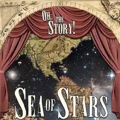 Sea of Stars - EP by Oh, the Story! album reviews, ratings, credits