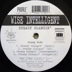 Steady Slangin' by Wise Intelligent album reviews, ratings, credits