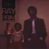 Sherman Ray Prim Jr album lyrics, reviews, download