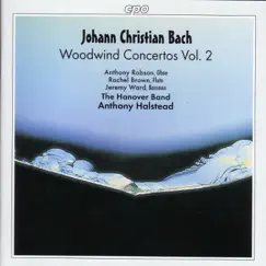 Bach, J.C.: Woodwind Concertos, Vol. 2 by Anthony Robson, Anthony Halstead, Hanover Band, Rachel Brown & Jeremy Ward album reviews, ratings, credits