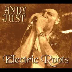 Electric Roots by Andy Just album reviews, ratings, credits