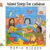 Island Songs for Children album lyrics, reviews, download