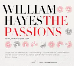 Hayes: The Passions by David Munderloh, La Cetra Baroque Orchestra Basel, Lisandro Abadie, Sumihito Uesugi, Chor de Schola Cantorum Basiliensis, Anthony Rooley, Evelyn Tubb & Ulrike Hofbauer album reviews, ratings, credits