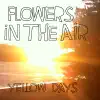Yellow Days - Single album lyrics, reviews, download