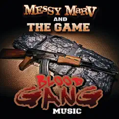 Blood Gang Music by Messy Marv & The Game album reviews, ratings, credits