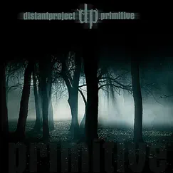 Primitive by Distant Project album reviews, ratings, credits