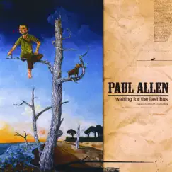 Waiting for the Last Bus by Paul Allen album reviews, ratings, credits
