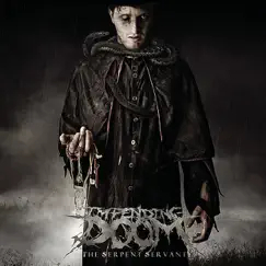 The Serpent Servant by Impending Doom album reviews, ratings, credits