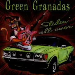 Slidin' All Over by Green Granadas album reviews, ratings, credits