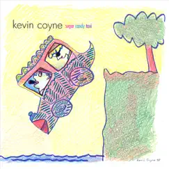 Sugar Candy Taxi by Kevin Coyne album reviews, ratings, credits