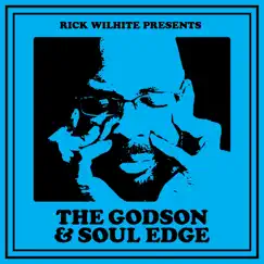 The Godson & Soul Edge by Rick Wilhite Presents album reviews, ratings, credits