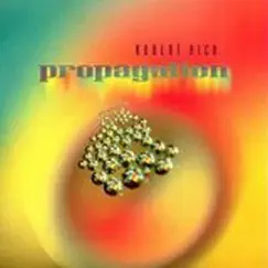 Propagation by Robert Rich album reviews, ratings, credits