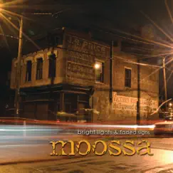 Bright Lights & Faded Signs by Moossa album reviews, ratings, credits