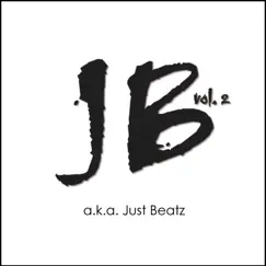 JB Vol.2 A.k.a. Just Beatz by Mo Beatz album reviews, ratings, credits