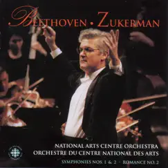 Beethoven: Symphonies No. 1 and 2 - Romance No. 2 by Pinchas Zukerman & Canadian National Arts Centre Orchestra album reviews, ratings, credits