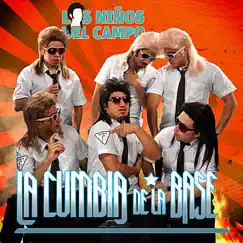La Cumbia de la Base - Single by Los Ninos Del Campo album reviews, ratings, credits