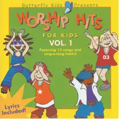 Worship Hits - for Kids Vol. 1 by Sunday School Singers album reviews, ratings, credits