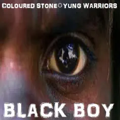 Black Boy (feat. Yung Warriors) Song Lyrics