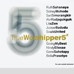TrueWorshipper5 by JPCC Worship album reviews, ratings, credits