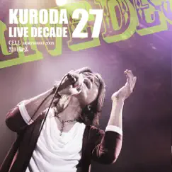 Cell (Kuroda Live Decade 27) - Single by Michihiro Kuroda album reviews, ratings, credits