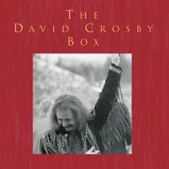 The David Crosby Box by David Crosby album reviews, ratings, credits