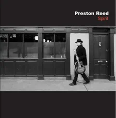 Spirit by Preston Reed album reviews, ratings, credits