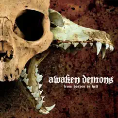 From Heaven To Hell by Awaken Demons album reviews, ratings, credits