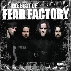 The Best of Fear Factory by Fear Factory album reviews, ratings, credits