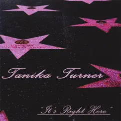 It's Right Here by Tanika Turner album reviews, ratings, credits
