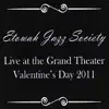 Live At the Grand Theater (Valentines Day 2011) album lyrics, reviews, download