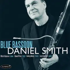 Blue Bassoon by Daniel Smith album reviews, ratings, credits
