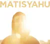 Light (Bonus Track Version) by Matisyahu album lyrics