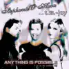 Anything Is Possible (feat. T.M.-Joy) - EP album lyrics, reviews, download