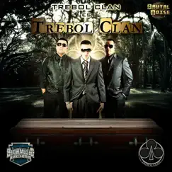 Trebol Clan es Trebol Clan by Trebol Clan album reviews, ratings, credits