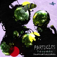 Particles (Dosem Remix) Song Lyrics