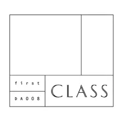 First by Class album reviews, ratings, credits