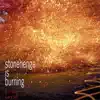 Stonehenge Is Burning album lyrics, reviews, download
