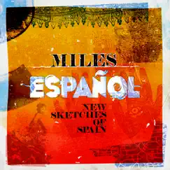 Miles Español - New Sketches of Spain by Various Artists album reviews, ratings, credits