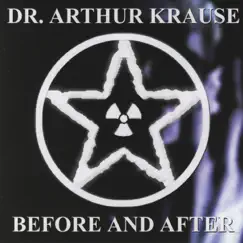 Before and After by Dr. Arthur Krause album reviews, ratings, credits