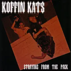 Straying From The Pack by The Koffin Kats album reviews, ratings, credits