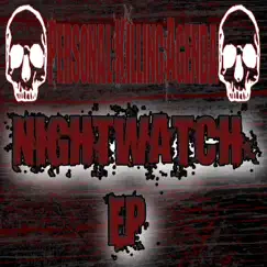 Nightwatch - Ep by PERSONAL:KILLING:AGENDA album reviews, ratings, credits
