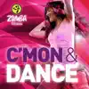 C'mon & Dance - Single album lyrics, reviews, download