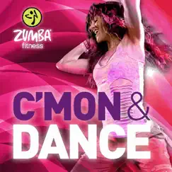 C'mon & Dance - Single by Zumba Fitness album reviews, ratings, credits