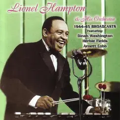 1944-45 Broadcasts (Live) by Lionel Hampton and His Orchestra album reviews, ratings, credits