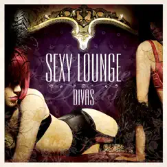Sexy Lounge Divas by Various Artists album reviews, ratings, credits