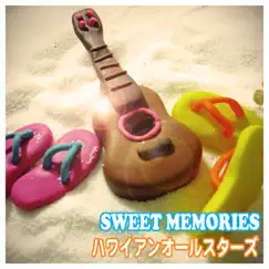 SWEET MEMORIES - Single by ハワイアンオールスターズ album reviews, ratings, credits