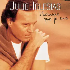 L'homme que je suis by Julio Iglesias album reviews, ratings, credits