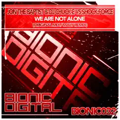 We Are Not Alone Song Lyrics