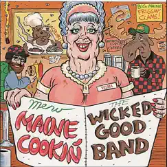 Maine Cookin' by The Wicked Good Band album reviews, ratings, credits